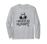 Photo Gallery i believe in humans funny alien maglia a manica Photo Gallery i believe in humans funny alien maglia a manica