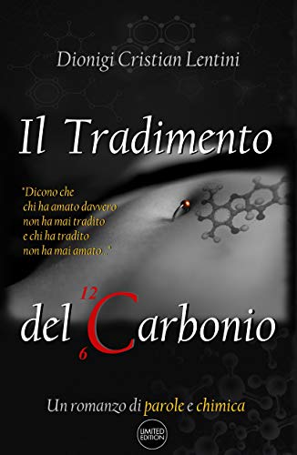 Il Tradimento del Carbonio: Un romanzo di parole e chimica