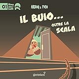 Il Buio... Oltre La Scala - 2