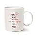 MAUAG Funny Quote Coffee Mugs, Monday, Tuesday, W T F Best Christmas Gifts for Office Co-worker, Working Women Porcelain Cup, White 11 Oz