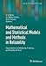 Mathematical and Statistical Models and Methods in Reliability: Applications to Medicine, Finance, and Quality Control (Statistics for Industry and Technology)