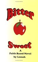 Bitter Sweet 1933570709 Book Cover