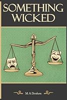 Something Wicked: A Hell Hath No Fury Mystery B0CQVSX8M4 Book Cover