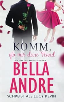 Paperback Komm, gib mir deine Hand (Sweet Romance) (German Edition) [German] Book