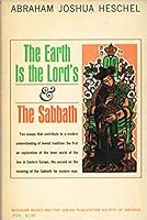 The Earth is the Lord's & The Sabbath B0007EFN24 Book Cover