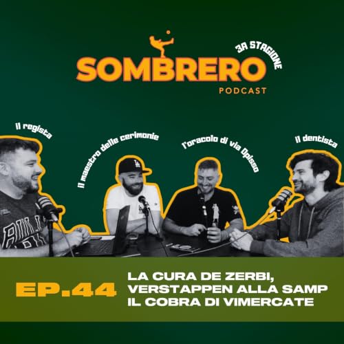 044 o S03 Ep01 scegliete voi - La cura De Zerbi, Verstappen alla Samp e il Cobra di Vimercate