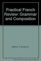 Practical French Review: Grammar and Composition 0136946046 Book Cover