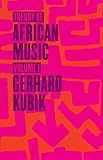 Theory of African Music, Volume I (Volume 1) (Chicago Studies in Ethnomusicology)