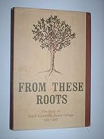From these roots: The story of North Greenville Junior College, 1892-1967 B0007EPWCA Book Cover