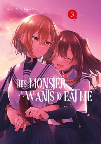 This Monster Wants to Eat Me — Tome 3