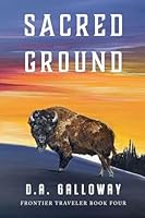 Sacred Ground (Frontier Traveler) B0G343SP4J Book Cover