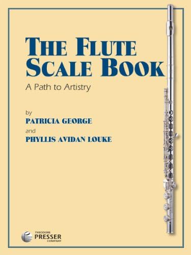 The Flute Scale Book (A Path to Artistry)