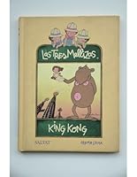 King Kong - Las Tres Mellizas 843456940X Book Cover