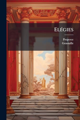 Elégies (French Edition)