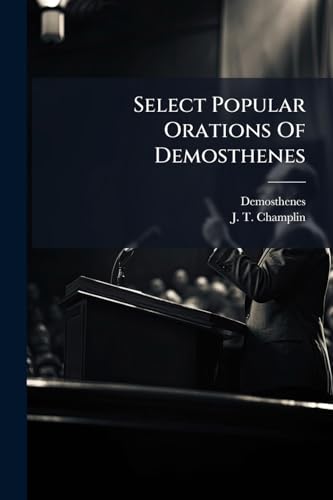 Select Popular Orations Of Demosthenes