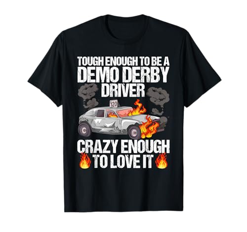 Smashing Cars Demolition Derby T-Shirt for Demo Drivers