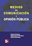 Medios de comunicaci}n y opini}n p~blica