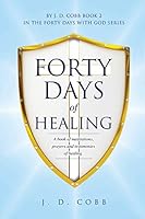 Forty Days of Healing 1629523593 Book Cover
