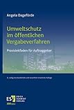 Nachhaltigkeit im öffentlichen Vergabeverfahren: Praxisleitfaden für Auftraggeber