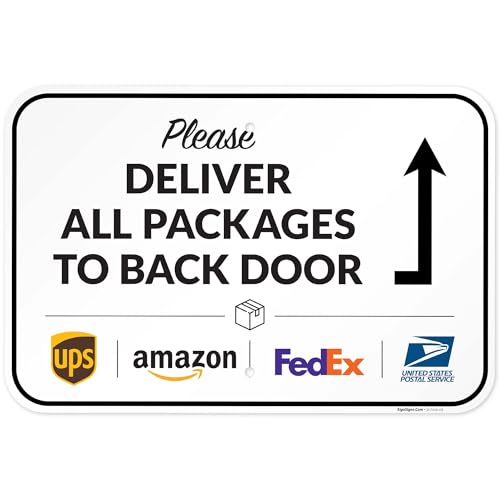 Image of Package Delivery Sign, Delivery Instructions Please All Package to Back Door Sign, 12x18 Inches, Rust Free .063 Aluminum, Fade Resistant, Made in USA