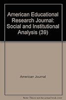 American Educational Research Journal: Social and Institutional Analysis B000M90Z7M Book Cover