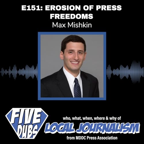 E151: Erosion of Press Freedoms