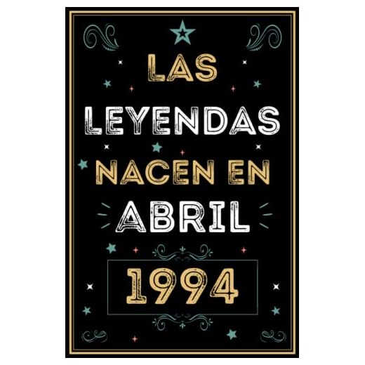 CUADERNO, LAS LEYENDAS NACEN EN ABRIL 1994: Regalo de 29 cumpleaños para mujeres y hombres, Amigos y la persona especial en tu vida, Idea de regalo ... para él/ella, Cuaderno 6x9 120 páginas