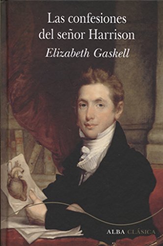 Las confesiones del señor Harrison: CXLIV (Alba Clásica)