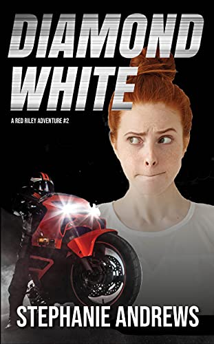 Diamond White: A Red Riley Adventure #2 (Red Riley Adventures)