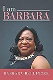 barbara von bellingen bücher  I Am Barbara (English Edition)
