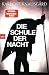 Cover zum Buch Die Schule der Nacht