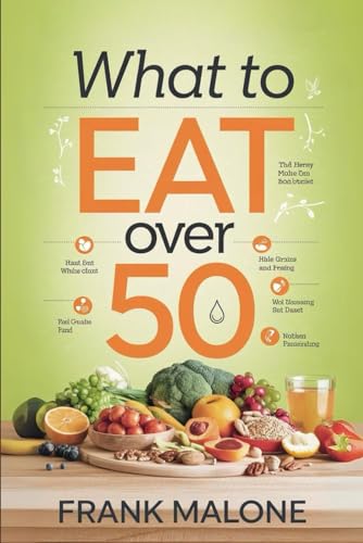 What To Eat Over 50
