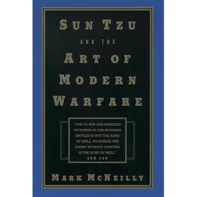 Sun Tzu and the Art of Modern Warfare