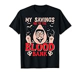 Questo divertente disegno vampiro di Halloween dice: My Savings Are At The Blood Bank vampiro costume da uomo