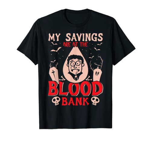 Questo divertente disegno vampiro di Halloween dice: My Savings Are At The Blood Bank vampiro costume da uomo