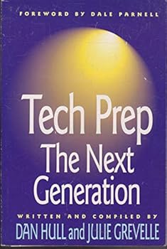 Paperback Tech Prep Education : The Next Generation Book