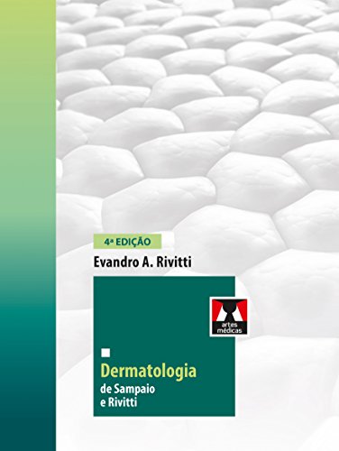 Dermatologia de Sampaio e Rivitti