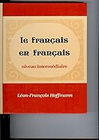 Le Francais En Francais Niveau Intermediaire 0023557206 Book Cover
