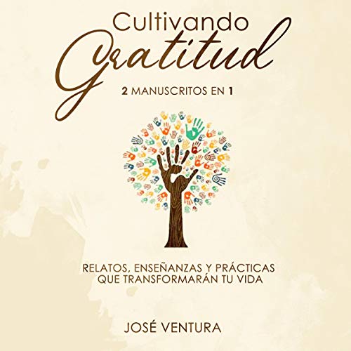 Cover art for Cultivando gratitud [Cultivating Gratitude]