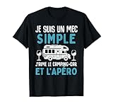 Idée cadeau humour pour fans de motorhome alcôve. Je suis un mec simple j ' aime le camping-car et l' apéro. Cadeau camping car parfaite avec campervan, campingcar pour campeurs hommes qui aiment faire du camping et les voyages en camping car en nature.