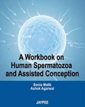 A WORKBOOK ON HUMAN SPERMATOZOA CONCEPTION