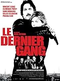 Cinema SUCCESS STORY REPRO AFFICHE LE DERNIER GANG (2007)  ARIEL ZEITOUN  POLAR & BRAQUAGE  FAITS RÉELS  CINÉMA FRANÇAIS HQ (30X40 CM)