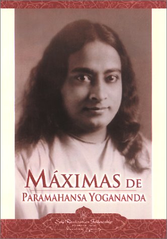 Maximas de Paramahansa Yogananda (Sayings of Pa... [Spanish] 0876121180 Book Cover