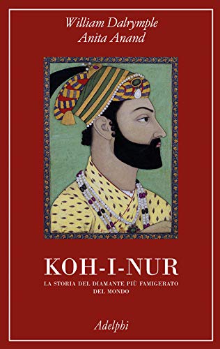 Koh-I-Nur. La Storia Del Diamante Più Famigerato Del Mondo