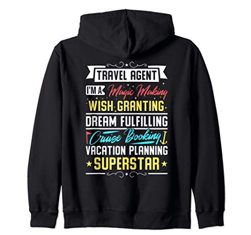 Travel Agent - I'm A Magic Making, Cruise Booking Superstar Zip Hoodie