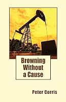 Browning Without A Cause 1875892222 Book Cover