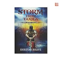 Storm From Taxila: The Asoka Trilogy Book II 9352010108 Book Cover