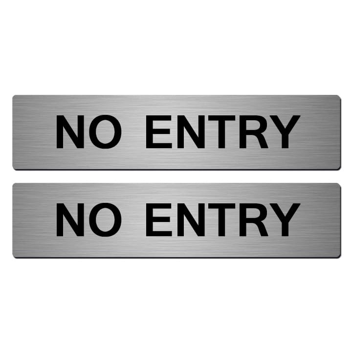 Aluminium No Entry Sign 22cm x 5cm Brushed Silver (2)