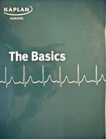 Kaplan Nursing: the Basics B005KDYI64 Book Cover
