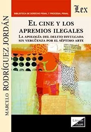 El Cine y los Apremios Ilegales